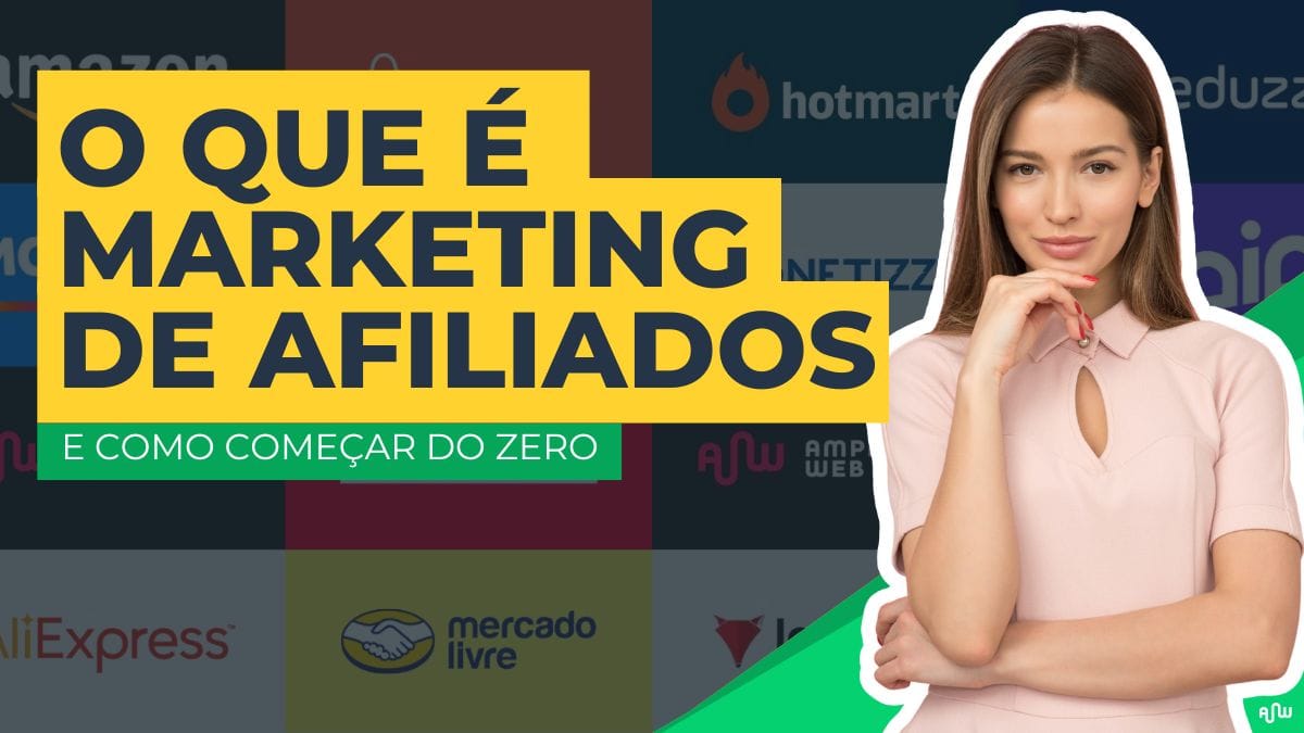 o que é marketing de afiliados e como começar do zero amplifica web