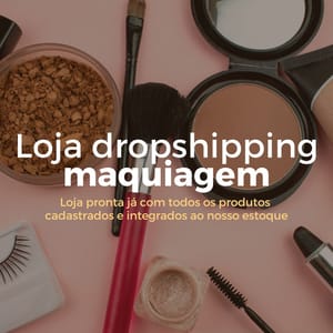 loja dropshipping de maquiagem e acessórios amplifica web