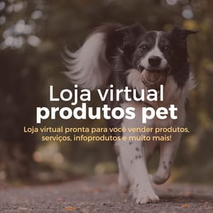 Loja Virtual Pronta de Produtos PET fornecedor amplifica web