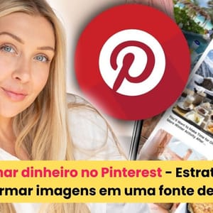 Como Ganhar Dinheiro no Pinterest Passo a passo Amplifica Web