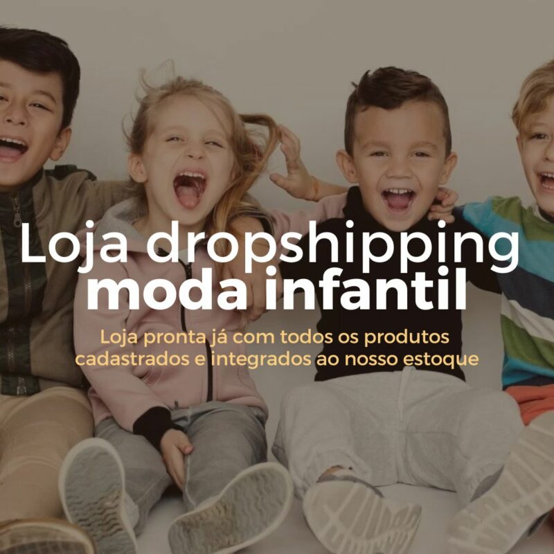 loja dropshipping pronta de roupa infantil fornecedor amplifica web