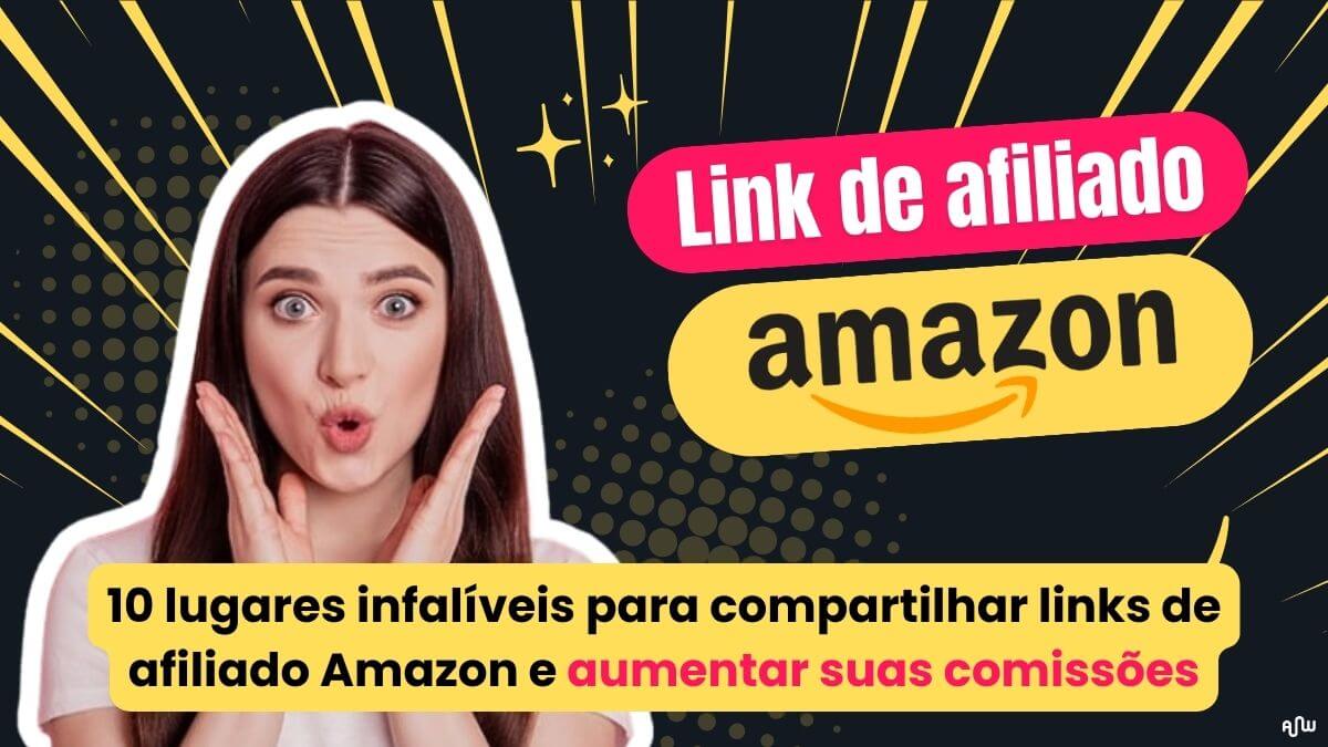 Compartilhar Links de Afiliado Amazon Amplifica Web